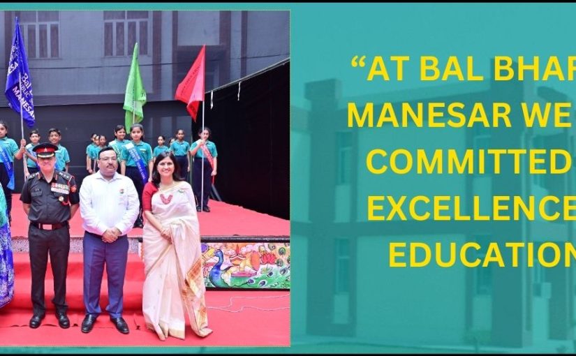 Bal Bharati Public School Manesar excellence in Education